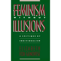 Feminism Without Illusions: A Critique of Individualism