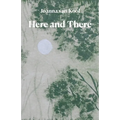 Here and There
