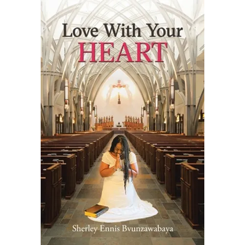 Love with Your Heart
