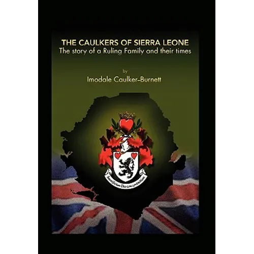 The Caulkers of Sierra Leone