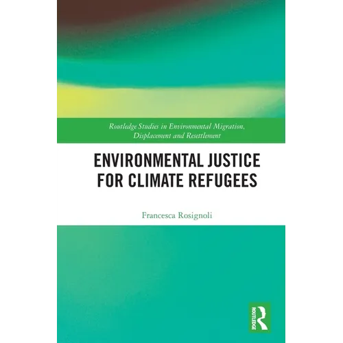 Environmental Justice for Climate Refugees - Paperback