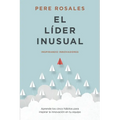El Líder Inusual: Inspirando Innovadores