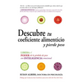 Descubre tu coeficiente alimenticio y pierde peso: Libera el poder de la pérdida de peso con inteligencia emocional