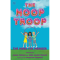 The Hoop Troop: The More the Merrier