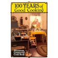 100 Years of Good Cooking: Minnesota Centennial Cookbook