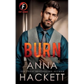 Burn: Eine Milliardärs-Feinde-zu-Freunde-Romanze