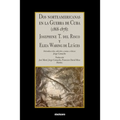 Dos norteamericanas en la Guerra de Cuba (1868-1878): Josephine T. del Risco y Eliza Waring de Luáces