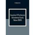 Transactions Of The American Electrochemical Society (Volume XXXVII)