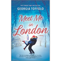 Meet Me in London: A Christmas Romance Novel