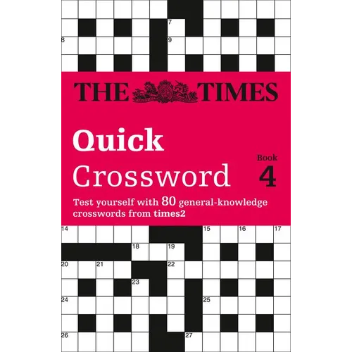 The Times Quick Crossword Book 4: 80 world-famous crossword puzzles from The Times2