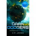 Dark Dodgers: A Humorous Space Opera