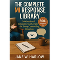 The Complete MI Response Library: 500+ Ready-to-Use Motivational Interviewing Scripts for Every Counseling Situation