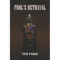 Fool's Betrayal