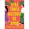 Otra Tonta Historia de Amor