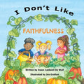 I Don't Like Faithfulness