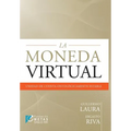 La Moneda Virtual: Unidad de Cuenta Ontologicamente Estable