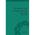 The Medical Trade Catalogue in Britain, 1870-1914