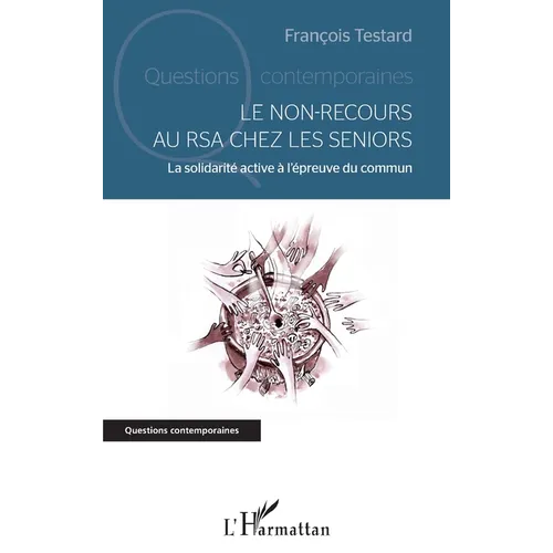 Le non-recours au RSA chez les seniors: La solidarité active à l'épreuve du commun