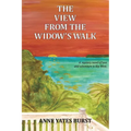 The View From The Widow's Walk: A mystery novel of love and adventure in Key West.