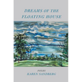 Dreams of the Floating House