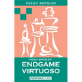 Vasily Smyslov: Endgame Virtuoso