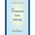 Relationen Guru-Lärjunge (The Guru-Disciple Relationship--Swedish)