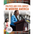 Politics and Civil Unrest in Modern America