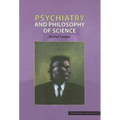 Psychiatry and Philosophy of Science