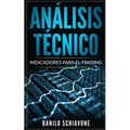 Análisis Técnico: Indicadores para el trading