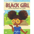 Black Girl Coloring Book: Coloring Book For Black Children