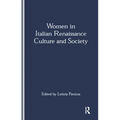 Women in Italian Renaissance Culture and Society