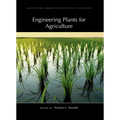 Engineering Plants for Agriculture