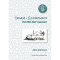 Islam & Economics: Shah Wali-Allah's Approach
