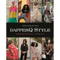 Dapperq Style: Ungendering Fashion