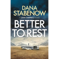 Better to Rest