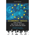 Economic Crisis, Employment and Social Affairs in the European Union-Proposals and Actions to Combat Unemployment