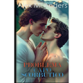 Problema Capo Scorbutico: una storia d'amore MM Grumpy/Sunshine