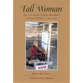Tall Woman: The Life Story of Rose Mitchell, a Navajo Woman C. 1874-1977