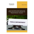 Improved Chicken Interventions and Women Empowerment in Bariadi and Muheza Districts, Tanzania