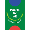 Poems By Me: Still Smiling While Fighting Autoimmune Illnesses