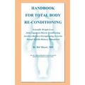 Handbook for Total Body Re-Conditioning