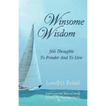 Winsome Wisdom: 366 Thoughts to Ponder and to Live