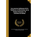 Les sources italiennes de la "Deffense et illustration de la langue françoise" de Joachim du Bellay
