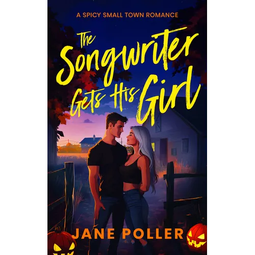 The Songwriter Gets His Girl