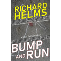 Bump and Run: a Wade Durham novel