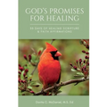 God's Promises for Healing: 30 Days of Healing Scripture & Faith Affirmations