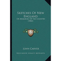 Sketches Of New England: Or Memories Of The Country (1842)