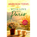 With Love from Paris: A Sweet, Heartwarming, Enemies to Lovers Romance