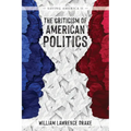 The Criticism of American Politics: Saving America II