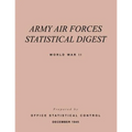 Army Air Forces Statistical Digest World War II